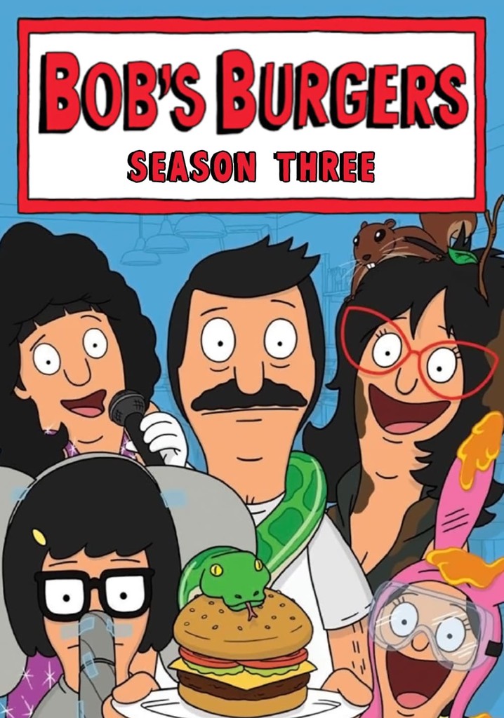 Bob's Burgers Season 3 watch episodes streaming online